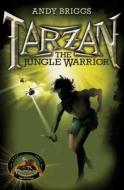 The Jungle Warrior di Andy Briggs edito da OPEN ROAD MEDIA YOUNG READERS