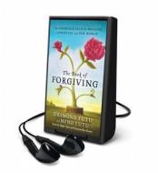 The Book of Forgiving: The Fourfold Path of Healing for Ourselves and Our World di Desmond Tutu, Mpho Tutu edito da HarperCollins Publishers