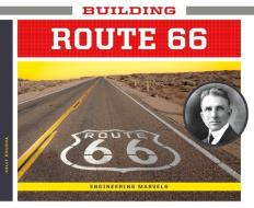 Building Route 66 di Kelly Doudna edito da SUPER SANDCASTLE