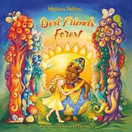 Best Friends Forest di Melissa Pellicci edito da BOOKBABY