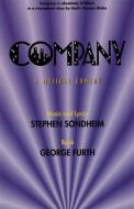Company (Tcg Edition) di Stephen Sondheim, George Furth edito da MARTIN E SEGAL THEATRE CTR