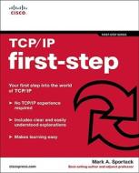 Sportack, M: TCP/IP First-Step di Mark Sportack edito da Cisco Systems