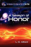 A Season of Honor di L. D. Alford edito da OakTara Publishers