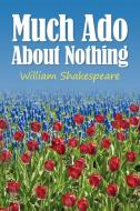 Much Ado About Nothing di William Shakespeare edito da Simon & Brown