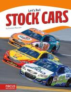 Stock Cars di Candice Ransom edito da North Star Editions Inc