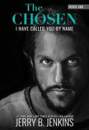 The Chosen: I Have Called You by Name: A Novel Based on Season 1 of the Critically Acclaimed TV Series di Jerry B. Jenkins edito da BROADSTREET PUB