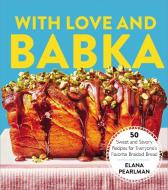 With Love and Babka di Elana Pearlman edito da Atria Books
