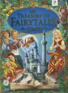 My Treasury Of Fairytales edito da Hinkler Book Distributors