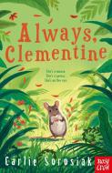 Always, Clementine di Carlie Sorosiak edito da Nosy Crow