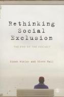 Rethinking Social Exclusion di Simon Winlow edito da SAGE Publications Ltd