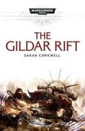 The Gildar Rift di Sarah Cawkwell edito da Black Library