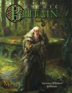 Mythic Britain di Lawrence Whitaker edito da Aeon Books