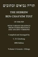 Hebrew Ben Chayyim Text (Ben Hayyim Text) of the Tanach (Old Testament), with variants by C. D. Ginsburg di Jacob Ben Chayyim edito da Independently Published