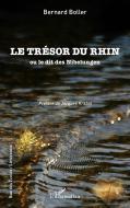 Le trésor du Rhin di Bernard Boller edito da Editions L'Harmattan