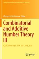 Combinatorial And Additive Number Theory Iii edito da Springer Nature Customer Service Center Llc