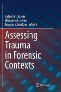 Assessing Trauma in Forensic Contexts edito da Springer International Publishing