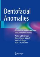 Dentofacial Anomalies di Abdul Latif Hamdan, Mary J. Hawkshaw, Valerie Trollinger, Robert Thayer Sataloff edito da Springer International Publishing