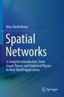 Spatial Networks di Marc Barthelemy edito da Springer Nature Switzerland AG