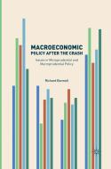Macroeconomic Policy after the Crash di Richard Barwell edito da Springer International Publishing