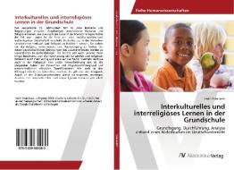 Interkulturelles und interreligiöses Lernen in der Grundschule di Karin Giannuzzi edito da AV Akademikerverlag