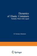 Dynamics of Elastic Containers di I. M. Rapoport edito da Springer Berlin Heidelberg
