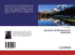 Synthesis of Biheterocyclic Molecules di Hummera Rafique edito da LAP Lambert Academic Publishing