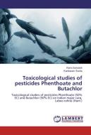 Toxicological studies of pesticides Phenthoate and Butachlor di Karra Somaiah, Kanikaram Sunita edito da LAP Lambert Academic Publishing