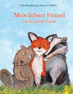Mein liebster Freund bist du, kleiner Fuchs! di Ulrike Motschiunig edito da G&G Verlagsges.