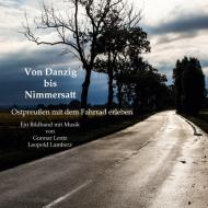 Ostpreußen mit dem Fahrrad erleben di Gunnar Lentz, Leopold Lamberz edito da Books on Demand