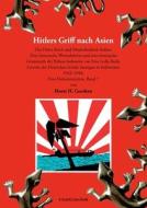 Hitlers Griff nach Asien 7 di Horst H. Geerken edito da Books on Demand
