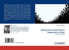 Democratic South Africa's Response to Terror di Katiana Ramsamy edito da LAP Lambert Acad. Publ.