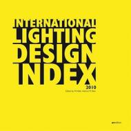 International Lighting Design Index edito da Avedition