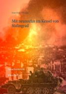 Mit neunzehn im Kessel von Stalingrad di Ernst-Ulrich Hahmann edito da Miles-Verlag