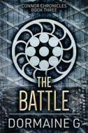 The Battle di G Dormaine G edito da Next Chapter