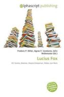 Lucius Fox edito da Betascript Publishing