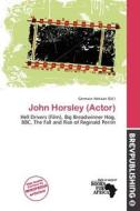 John Horsley (actor) edito da Brev Publishing