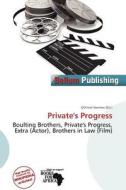 Private\'s Progress edito da Bellum Publishing