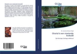 Gharial is een visetende krokodil di Lala Aswini Kumar Singh edito da GlobeEdit