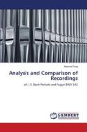 Analysis and Comparison of Recordings di Xianmei Fang edito da LAP LAMBERT Academic Publishing