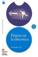 Panico en la Discoteca [With CD (Audio)] di Fernando Uria edito da Santillana USA Publishing Company
