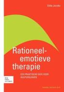 Rationeel-Emotieve Therapie: Een Praktische Gids Voor Hulpverleners di E. A. M. Jacobs edito da SPRINGER NATURE
