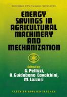 Energy Savings in Agricultural Machinery and Mechanization edito da Springer Netherlands
