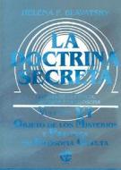 La Doctrina Secreta Vol VI: Objeto de Los Misterios y Practica de Filosofia Oculta di Helene Petrovna Blavatsky edito da Kier Editorial