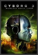 Cyborg 3: The Recycler edito da Screen Media