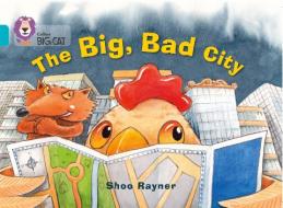 The Big, Bad City di Shoo Rayner edito da HarperCollins Publishers