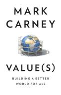 Value(s) di Mark Carney edito da Harpercollins Publishers