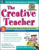 The Creative Teacher, 2nd Edition di Steve Springer edito da McGraw-Hill Education