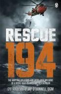 Rescue 194 di Jay O'Donnell edito da Penguin Books Ltd