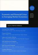 Economic and Financial Crises in Emerging Market Economies edito da UNIV OF CHICAGO PR