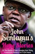 John Sentamu's Hope Stories di John Sentamu edito da Darton,Longman & Todd Ltd